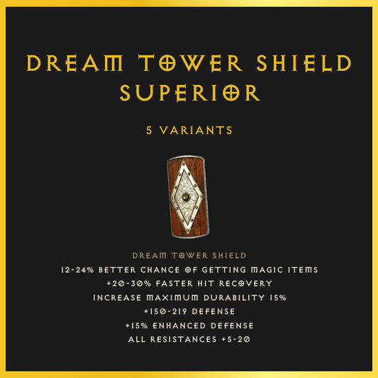 Dream Tower Shield & Superior