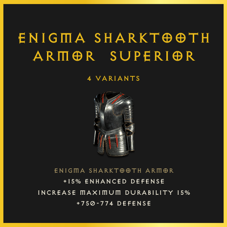 Enigma Sharktooth Armor & Superior