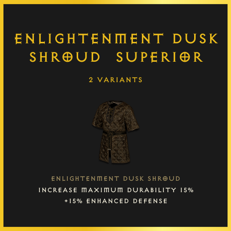 Enlightenment Dusk Shroud & Superior