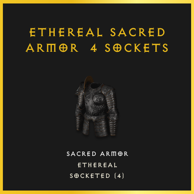 Ethereal Sacred Armor & 4 Sockets