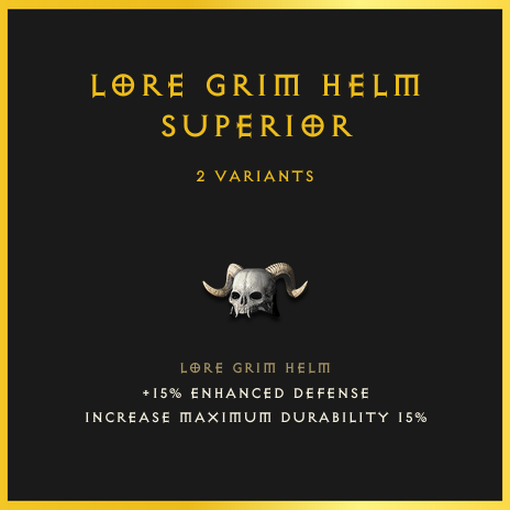 Lore Grim Helm & Superior