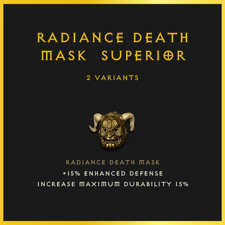 Radiance Death Mask & Superior