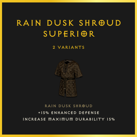 Rain Dusk Shroud & Superior