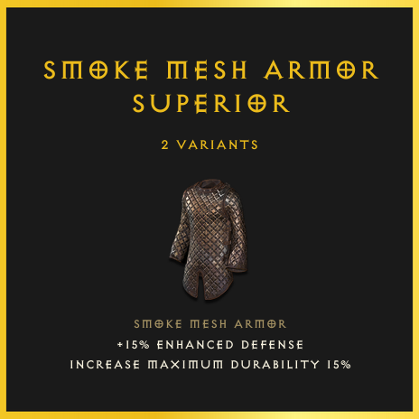 Smoke Mesh Armor & Superior