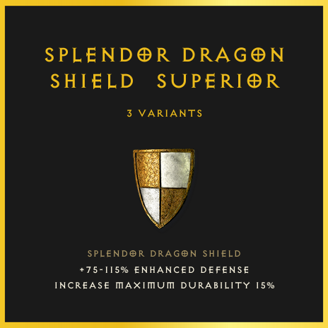 Splendor Dragon Shield & Superior