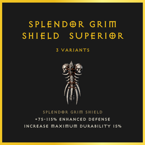 Splendor Grim Shield & Superior