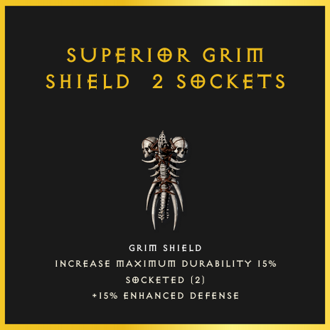 Superior Grim Shield & 2 Sockets
