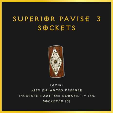 Superior Pavise & 3 Sockets