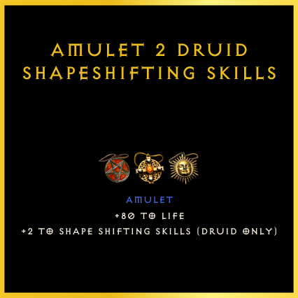 Amulet +2 Druid Shapeshifting Skills