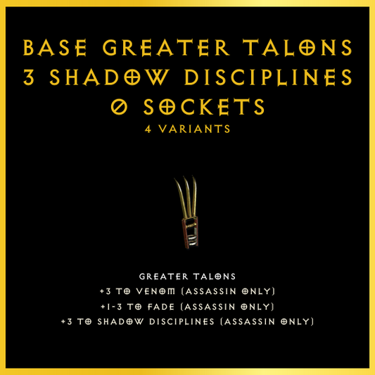 Base Greater Talons +3 Shadow Disciplines & 0 Sockets