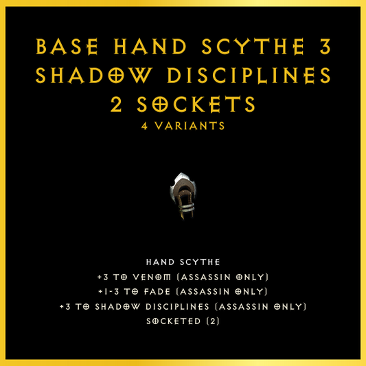 Base Hand Scythe +3 Shadow Disciplines & 2 Sockets