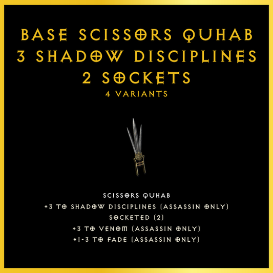 Base Scissors Quhab +3 Shadow Disciplines & 2 Sockets