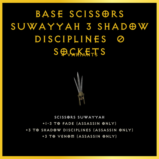 Base Scissors Suwayyah +3 Shadow Disciplines & 0 Sockets