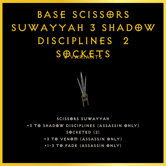 Base Scissors Suwayyah +3 Shadow Disciplines & 2 Sockets