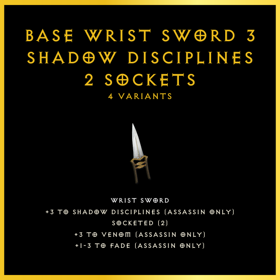 Base Wrist Sword +3 Shadow Disciplines & 2 Sockets