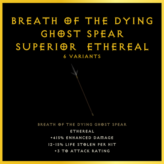 Breath Of The Dying Ghost Spear & Superior & Ethereal