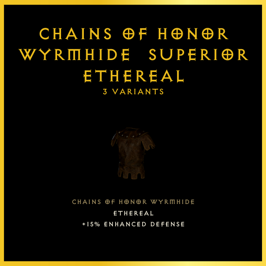 Chains Of Honor Wyrmhide & Superior & Ethereal