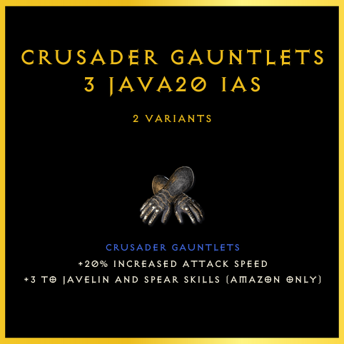 Crusader Gauntlets +3 Java/20 Ias