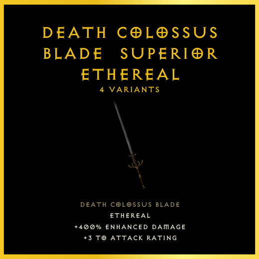 Death Colossus Blade & Superior & Ethereal