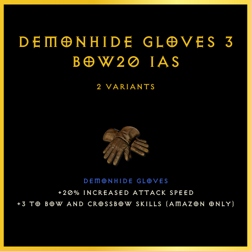 Demonhide Gloves +3 Bow/20 Ias