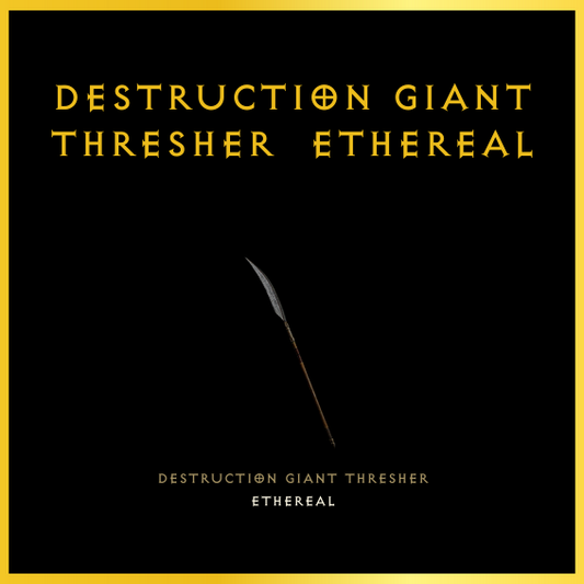 Destruction Giant Thresher & Ethereal