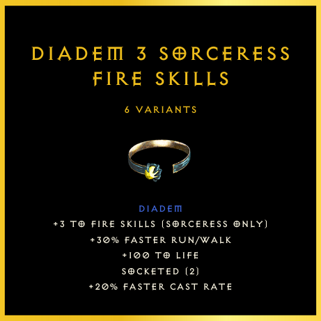 Diadem +3 Sorceress Fire Skills