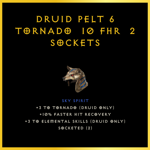 Druid Pelt +6 Tornado & 10% Fhr & 2 Sockets