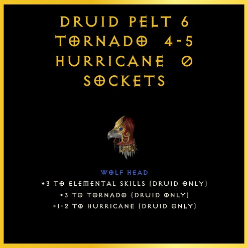 Druid Pelt +6 Tornado & 4-5 Hurricane & 0 Sockets