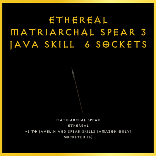 Ethereal Matriarchal Spear +3 Java Skill & 6 Sockets