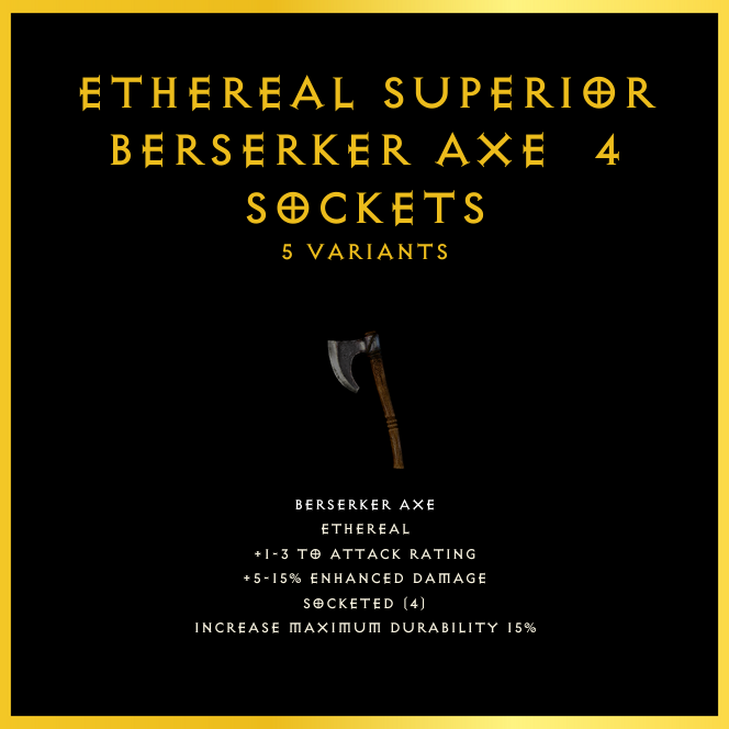 Ethereal Superior Berserker Axe & 4 Sockets