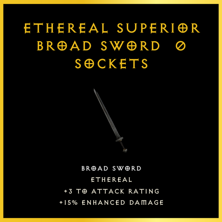 Ethereal Superior Broad Sword & 0 Sockets