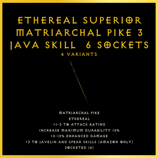 Ethereal Superior Matriarchal Pike +3 Java Skill & 6 Sockets