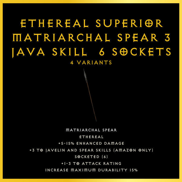 Ethereal Superior Matriarchal Spear +3 Java Skill & 6 Sockets