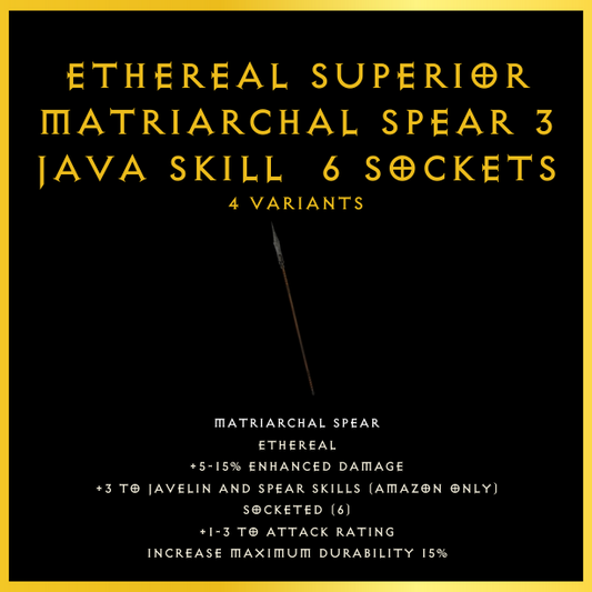 Ethereal Superior Matriarchal Spear +3 Java Skill & 6 Sockets