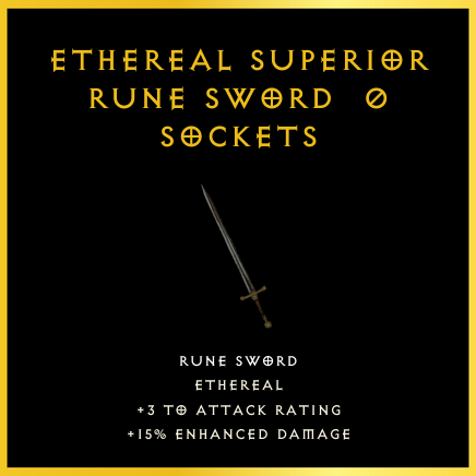 Ethereal Superior Rune Sword & 0 Sockets