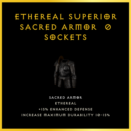 Ethereal Superior Sacred Armor & 0 Sockets