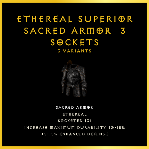 Ethereal Superior Sacred Armor & 3 Sockets