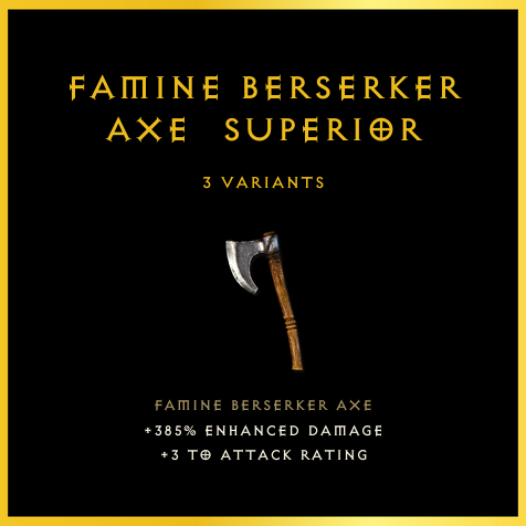 Famine Berserker Axe & Superior
