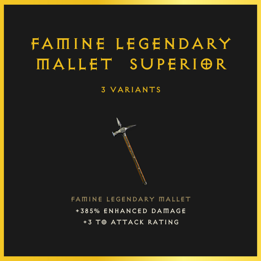 Famine Legendary Mallet & Superior