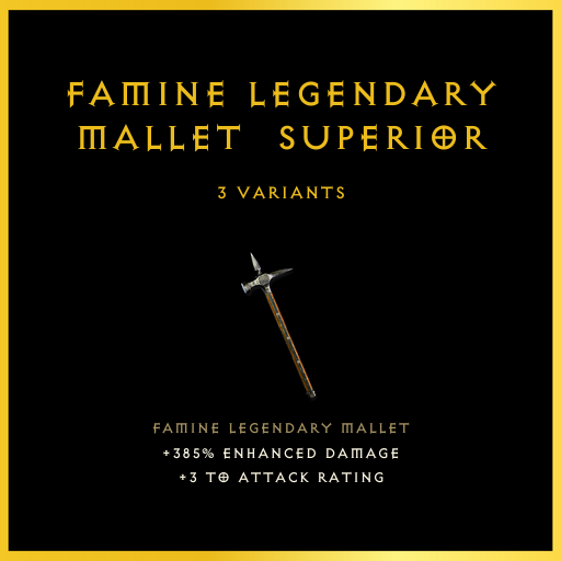 Famine Legendary Mallet & Superior