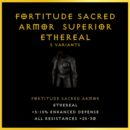 Fortitude Sacred Armor & Superior & Ethereal