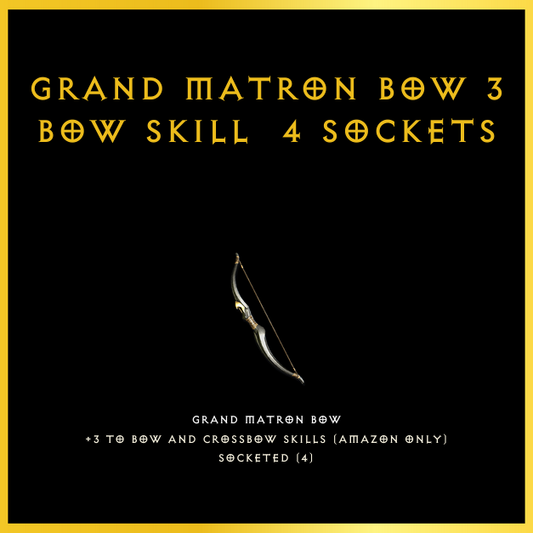 Grand Matron Bow +3 Bow Skill & 4 Sockets