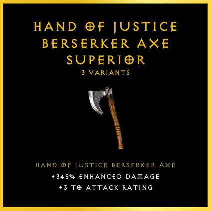 Hand Of Justice Berserker Axe & Superior