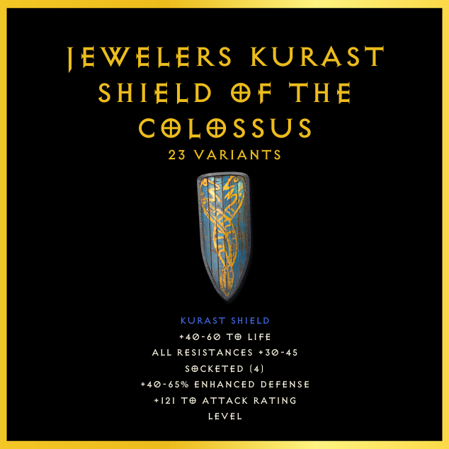 Jewelers Kurast Shield Of The Colossus