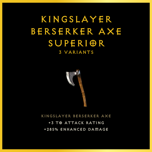 Kingslayer Berserker Axe & Superior
