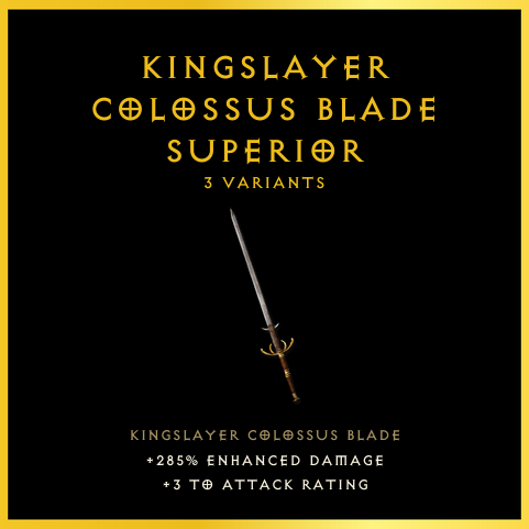 Kingslayer Colossus Blade & Superior