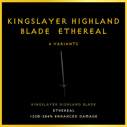 Kingslayer Highland Blade & Ethereal
