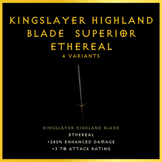 Kingslayer Highland Blade & Superior & Ethereal