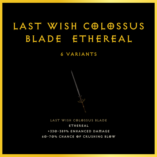 Last Wish Colossus Blade & Ethereal