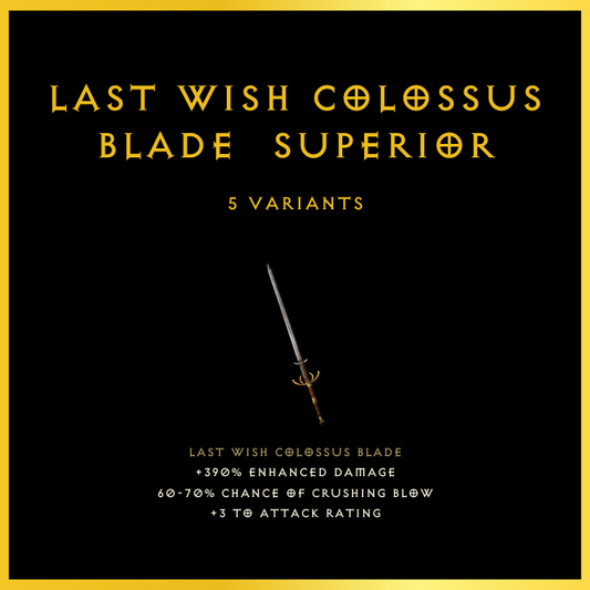 Last Wish Colossus Blade & Superior